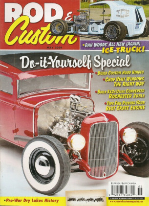 ROD & CUSTOM 2009 MAY - So-Cal PRE-WAR RACING, CHOPS & WORKING VENT WINDOWS